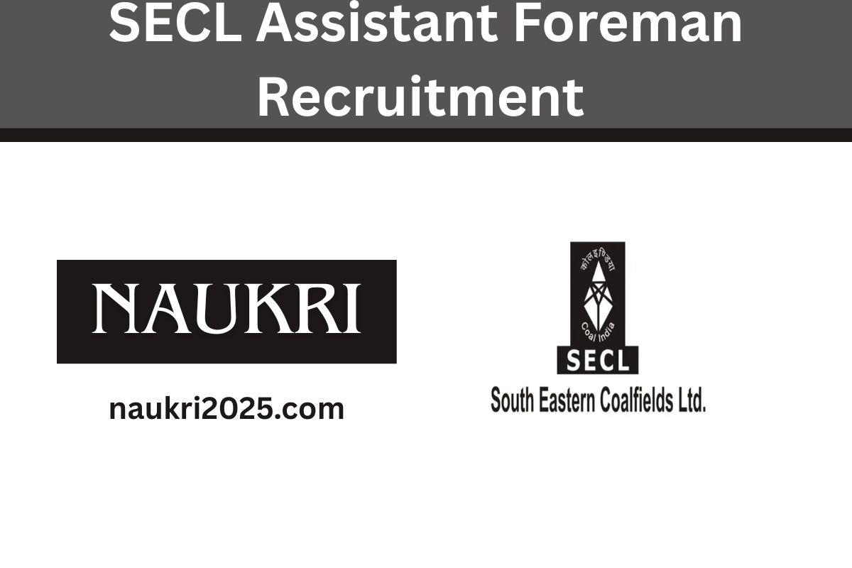 SECL Assistant Foreman Recruitment 2025