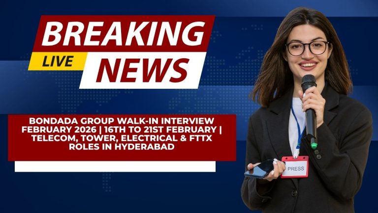 Bondada Group Walk-In Interview February 2026