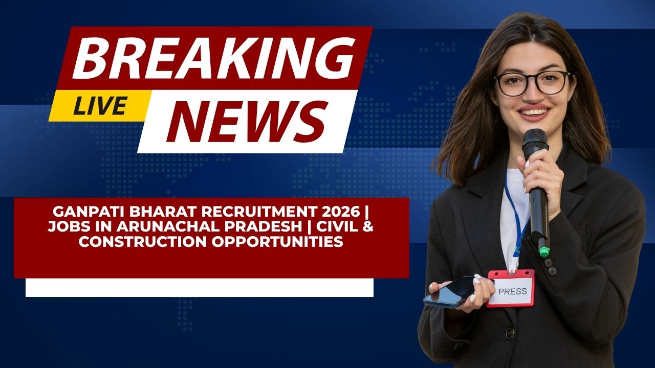 Ganpati Bharat Recruitment 2026